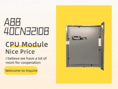 Menemui Modul CPU ABB 40CN3210B: Komponen Utama untuk Sistem Automasi Perindustrian